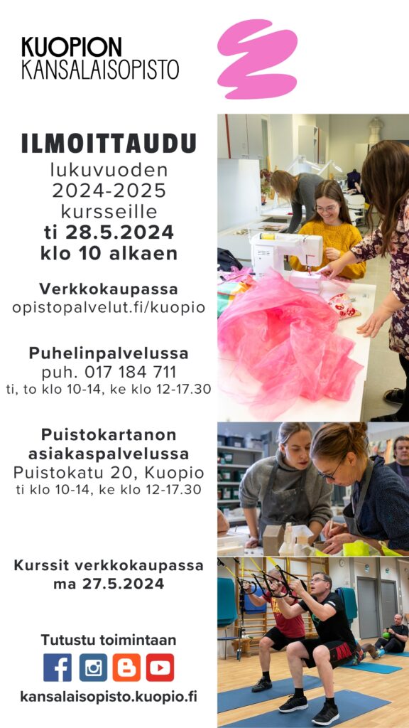 Kuopion kansalaisopisto. ilmoittautuminen 2024-2025 kursseille alkaa ti 28.5.2024 klo 10.