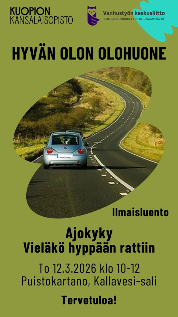 Kuopion kansalaisopisto. Hyvän Olon Olohuone. Ilmaisluento. Ajokyky-Vieläkö hyppään rattiin. Kuvituskuva.