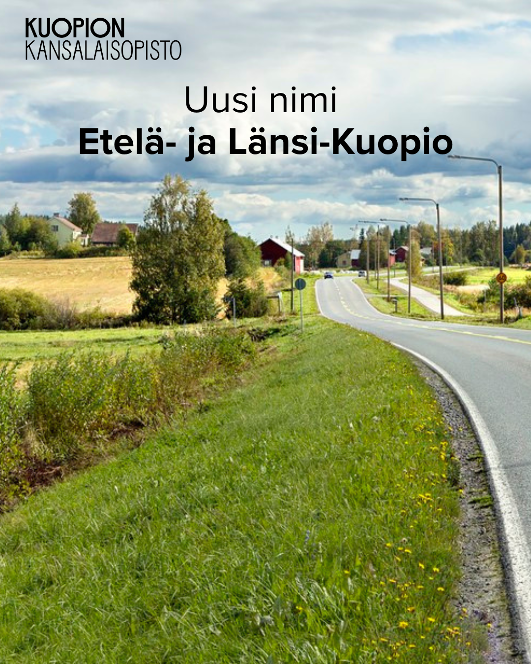 Kuopion kansalaisopisto. Uusi nimi: Etelä- ja Länsi-Kuopio. Kuvituskuva.