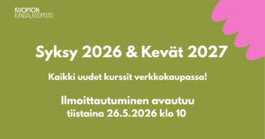 Kuopion kansalaisopisto. Syksy 2026 kevät 2027. Ilmoittautuminen avautuu 26.5.2026 klo 10.