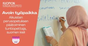 Kuopion kansalaisopisto. Avoin työpaikka_Aikuisten perusopetuksen päätoiminen tuntiopettaja, suomen kieli